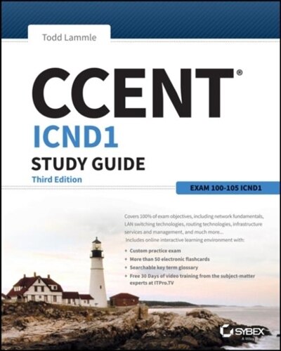 CCENT ICND1 Study Guide: Exam 100-105