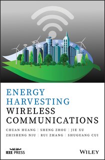Front cover_Energy Harvesting Wireless Communications