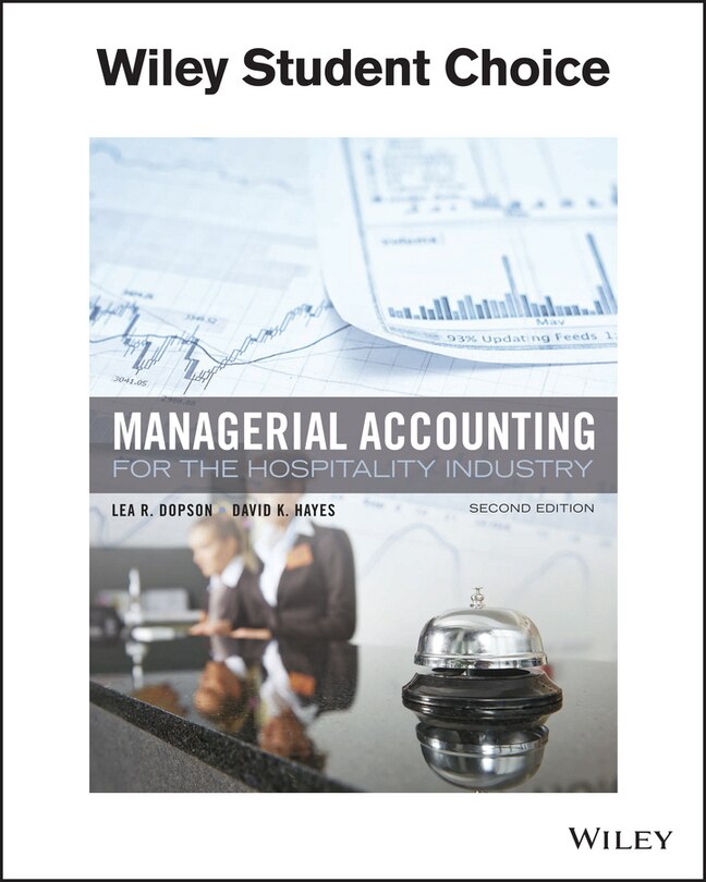 Managerial Accounting For The Hospitality Industry