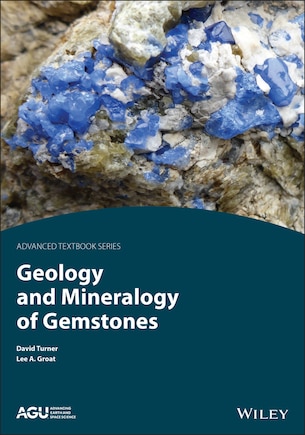 Geology and Mineralogy of Gemstones