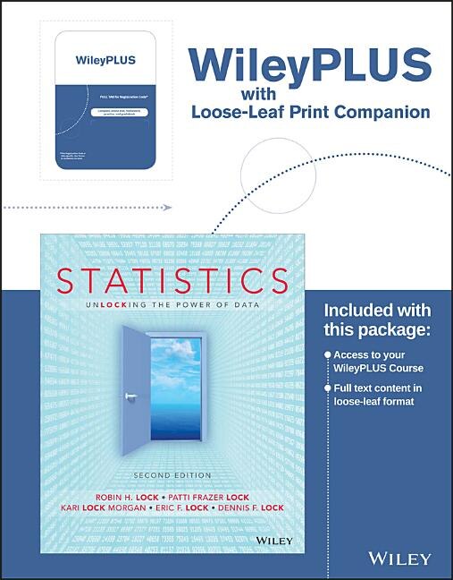 Statistics: Unlocking the Power of Data, WileyPLUS Registration Card + Loose-leaf Print Companion