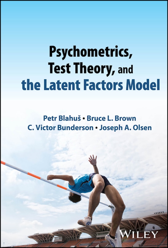 Couverture_Psychometrics, Test Theory, and the Latent Factors Model