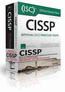 CISSP (ISC)2 Certified Information Systems Security Professional Official Study Guide and Official ISC2 Practice Tests Kit by James Michael Stewart