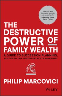 Couverture_The Destructive Power of Family Wealth
