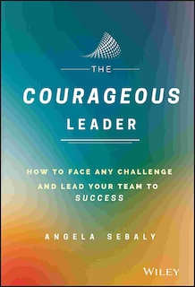 Front cover_The Courageous Leader