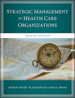 Couverture_The Strategic Management of Health Care Organizations