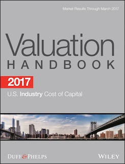 Front cover_2017 Valuation Handbook - U.S. Industry Cost of Capital