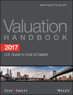 Couverture_2017 Valuation Handbook - U.S. Guide to Cost of Capital