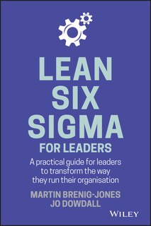 Front cover_Lean Six Sigma For Leaders