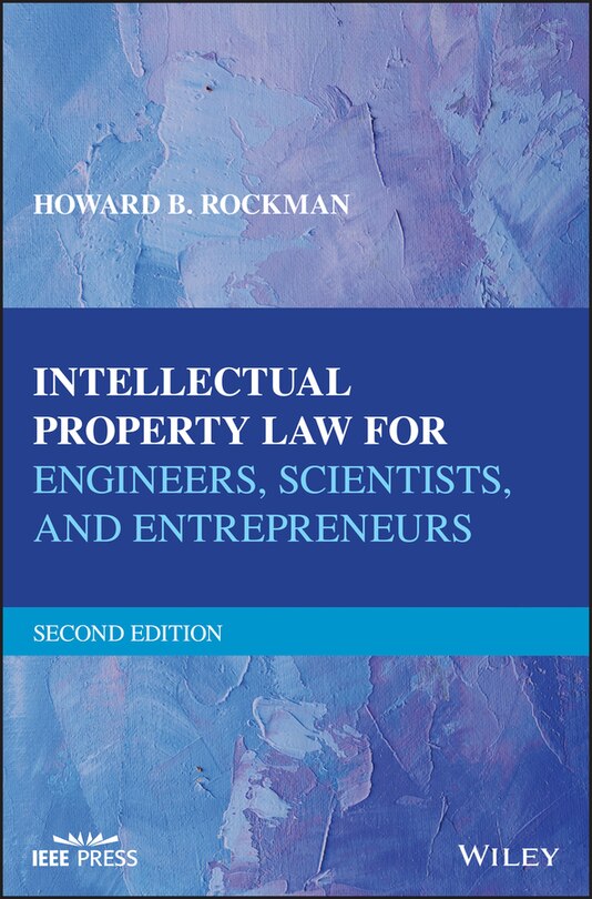 Couverture_Intellectual Property Law For Engineers, Scientists, And Entrepreneurs