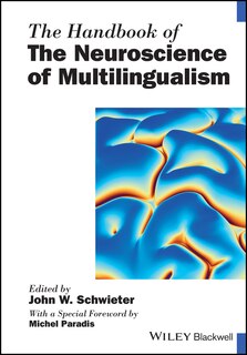 Couverture_The Handbook Of The Neuroscience Of Multilingualism