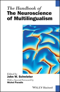 Couverture_The Handbook Of The Neuroscience Of Multilingualism