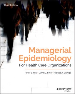 Front cover_Managerial Epidemiology for Health Care Organizations