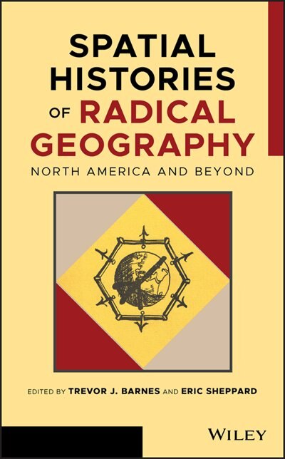Front cover_Spatial Histories Of Radical Geography