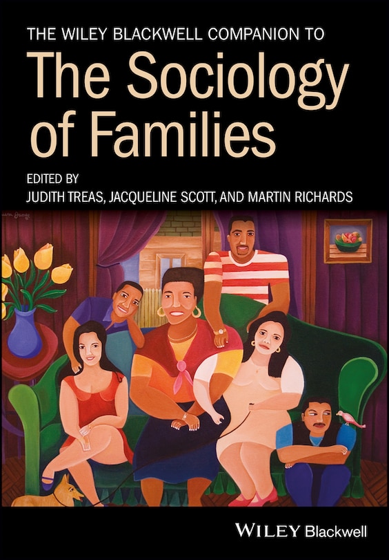 Front cover_The Wiley Blackwell Companion to the Sociology of Families