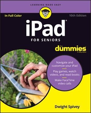 iPad For Seniors For Dummies