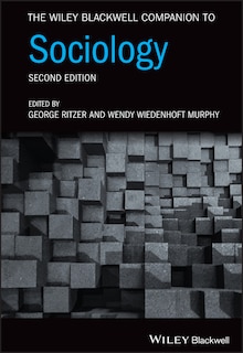 Front cover_The Wiley Blackwell Companion to Sociology