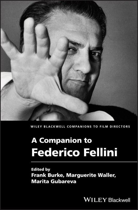 Front cover_A Companion To Federico Fellini