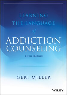 Front cover_Learning The Language Of Addiction Counseling