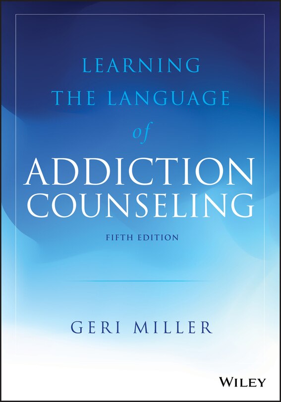 Front cover_Learning The Language Of Addiction Counseling