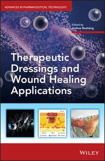 Front cover_Therapeutic Dressings And Wound Healing Applications