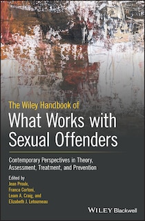 Front cover_The Wiley Handbook Of What Works With Sexual Offenders