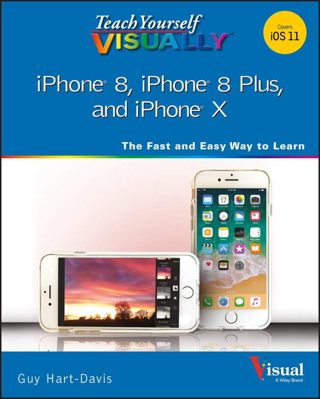 Front cover_Teach Yourself VISUALLY iPhone 8, iPhone 8 Plus, and iPhone X