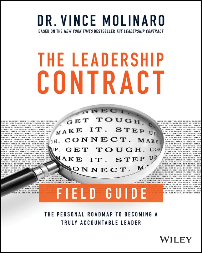 The Leadership Contract Field Guide: The Personal Roadmap to Becoming a Truly Accountable Leader