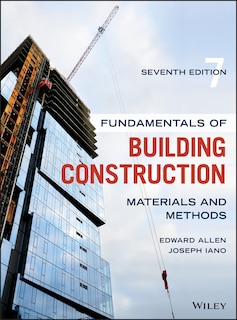 Fundamentals Of Building Construction: Materials And Methods