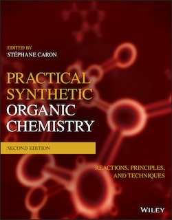 Front cover_Practical Synthetic Organic Chemistry