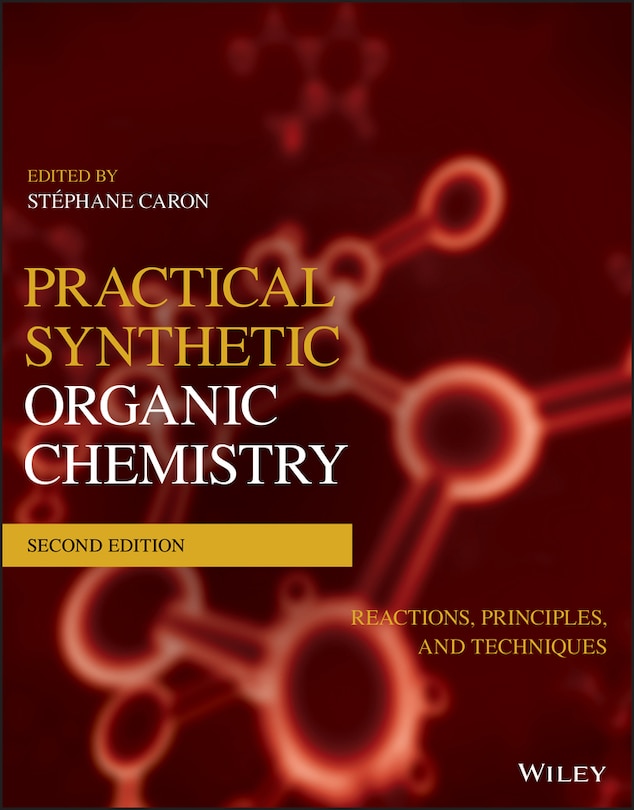 Front cover_Practical Synthetic Organic Chemistry