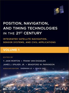 Front cover_Position, Navigation, And Timing Technologies In The 21st Century