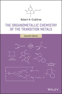 The Organometallic Chemistry of the Transition Metals