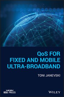 Front cover_QoS for Fixed and Mobile Ultra-Broadband