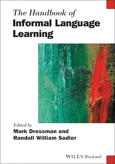 Front cover_The Handbook of Informal Language Learning