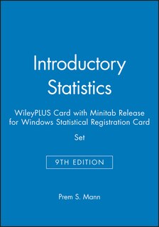 Couverture_Introductory Statistics, 9e WileyPLUS Card with Minitab Release for Windows Statistical Registration Card Set