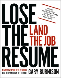 Front cover_Lose the Resume, Land the Job