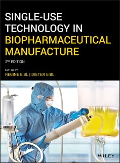 Front cover_Single-Use Technology in Biopharmaceutical Manufacture