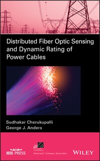 Front cover_Distributed Fiber Optic Sensing And Dynamic Rating Of Power Cables