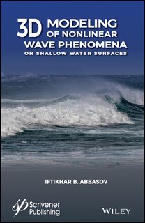 Front cover_3D Modeling of Nonlinear Wave Phenomena on Shallow Water Surfaces