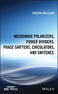 Front cover_Microwave Polarizers, Power Dividers, Phase Shifters, Circulators, and Switches