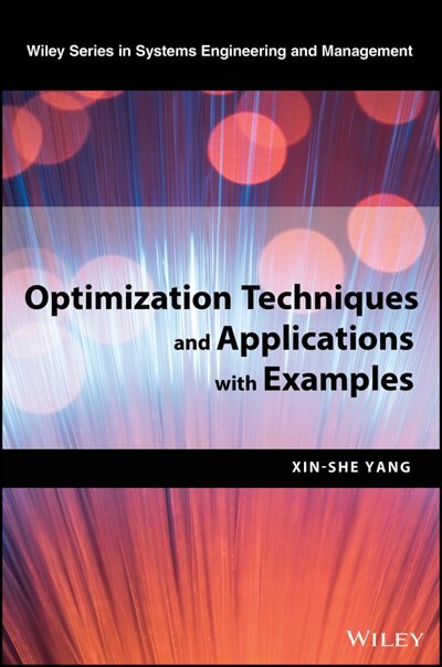 Front cover_Optimization Techniques and Applications with Examples