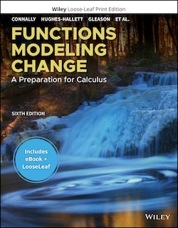 Front cover_Functions Modeling Change: A Preparation for Calculus, 6e Binder Ready Version with Wiley E-Text Reg Card Set