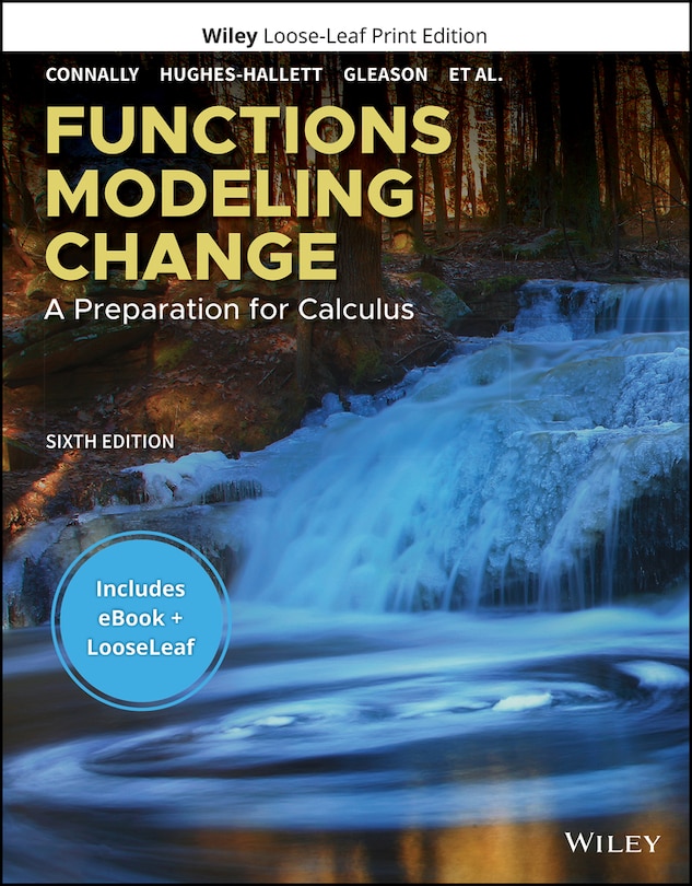 Front cover_Functions Modeling Change: A Preparation for Calculus, 6e Binder Ready Version with Wiley E-Text Reg Card Set