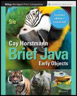 Brief Java: Early Objects, 9e Print Companion With Wiley E-text Reg Card Set by Cay S. Horstmann