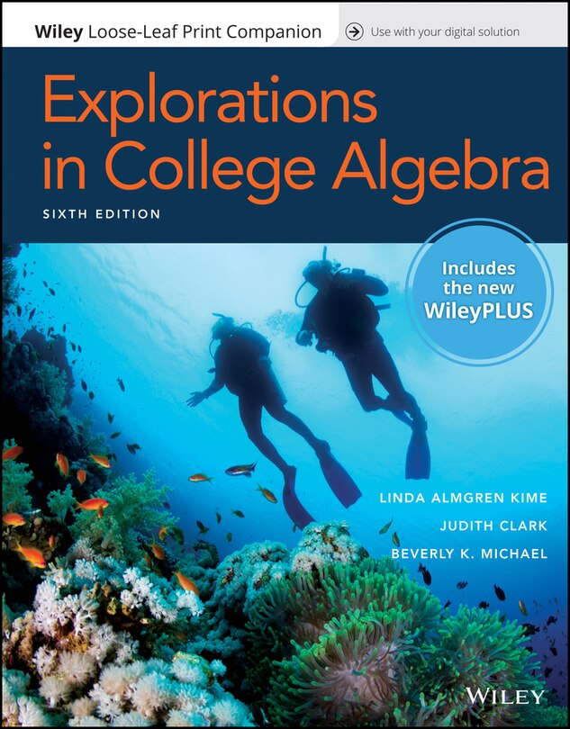 Front cover_Explorations in College Algebra, 6e WileyPLUS Card with Loose-leaf Set Multi-Term