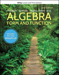 Front cover_Algebra: Form and Function, 2e WileyPLUS Card with Loose-leaf Set Multi-Term