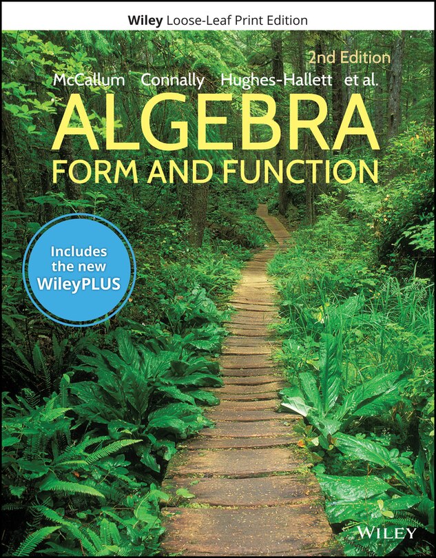 Front cover_Algebra: Form and Function, 2e WileyPLUS Card with Loose-leaf Set Multi-Term
