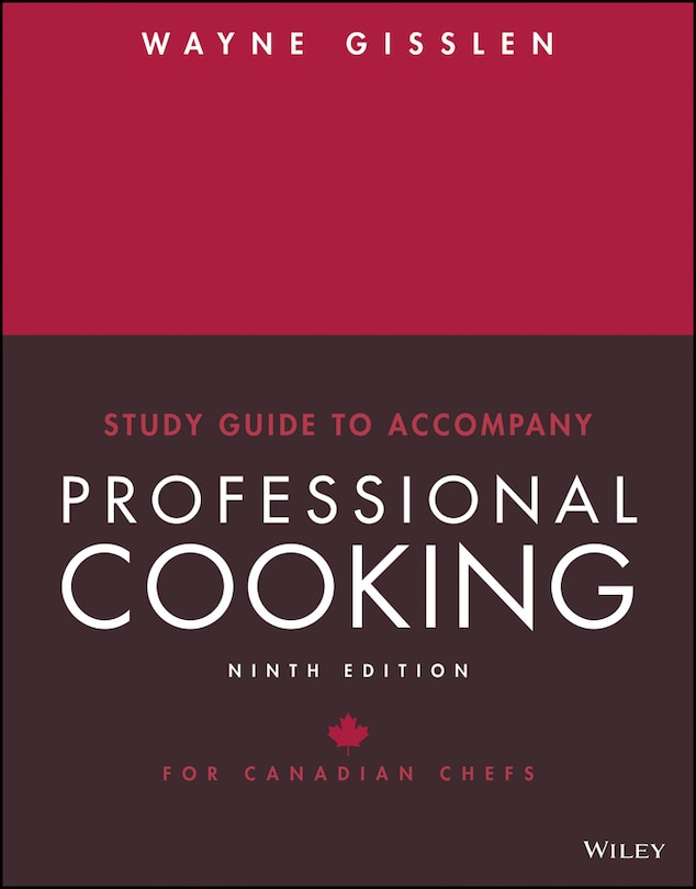 Professional Cooking For Canadian Chefs, Study Guide