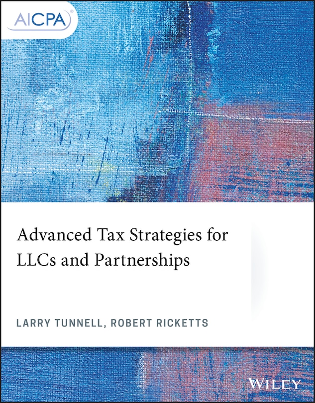 Front cover_Advanced Tax Strategies for LLCs and Partnerships